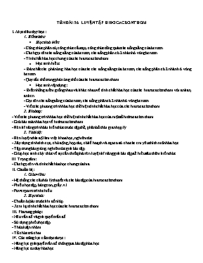 Giáo án môn Hóa học - Bài 36 Luyện tập hiđocacbon thơm
